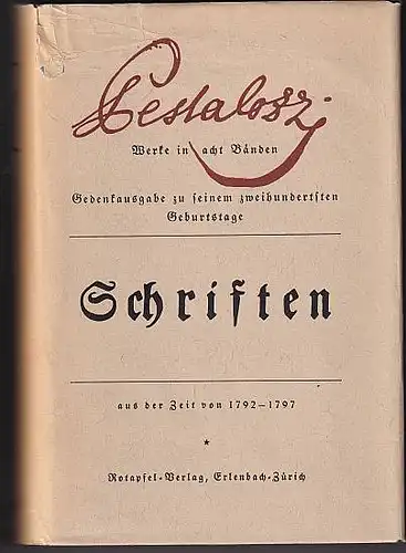 Pestalozzi, Heinrich: Schriften. Aus der Zeit von 1792 - 1797. 