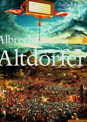 Wagner, Christoph und Oliver Jehle (Hrsg): Albrecht Altdorfer. Kunst als zweite Natur. 