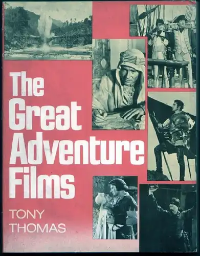 Thomas, Tony: The Great Adventure Films. 