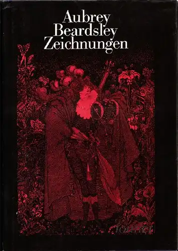 Beardsley, Aubrey: Zeichnungen. 