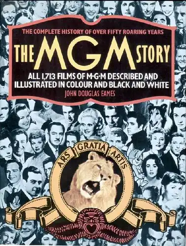 Eames, John Douglas: The MGM Story . The Complete History of Fifty Roaring Years. 