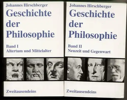 Hirschberge, Johannes: Geschichte der Philosophie. Zwei Bände. 