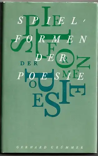 Grümmer, Gerhard: Spielformen der Poesie. 