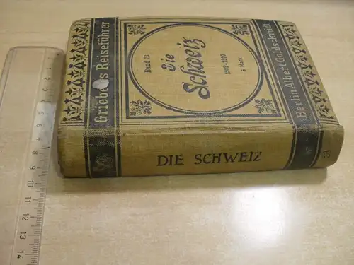 Die Schweiz Praktisches Handbuch // jahr 1910