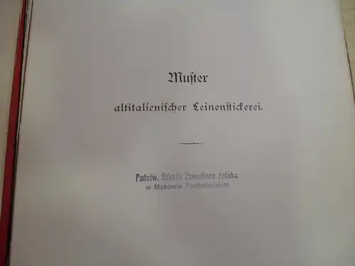 LIPPERHEIDE Frieda - Muster Altitalienischer Leinenstickerei, Berlin 1883