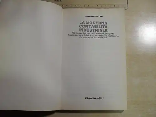 Santino Furlan - La Moderna Contabilita Industriale