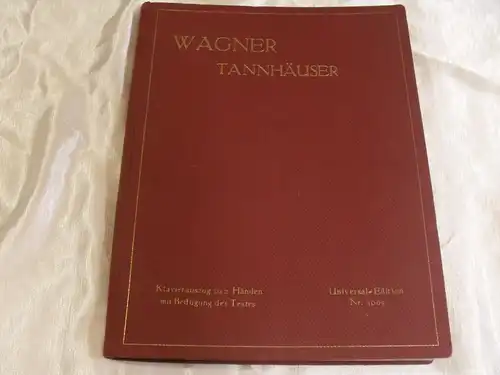Musiknoten, Richard Wagner Tannhäuser / vor 1939