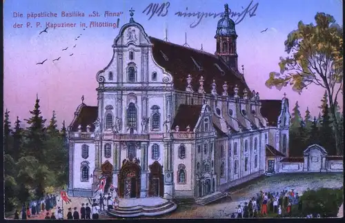Gruß aus Altötting. Basilika  St. Anna  (jahr 1913)