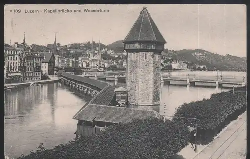 Suisse - Luzern - Kapellbrücke und Wasserturm – 1912