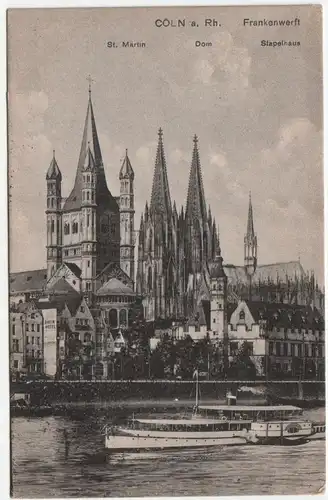 Cöln a. Rh. Frankenwerft. St. Martin Dom Stapelhaus