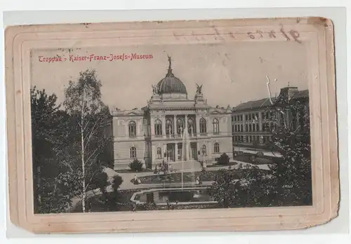 Troppau - Kaiser Franz Josefs Museum