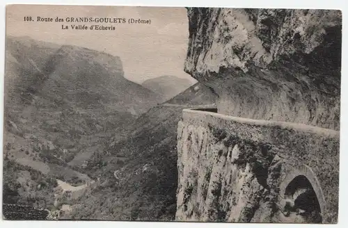 Route des Grands Goulets La Vallee d Echevis //  Alte Ansichtskarte 