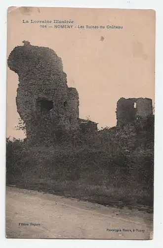 La Lorraine Illustree Nomeny - Les Ruines du Chateau
