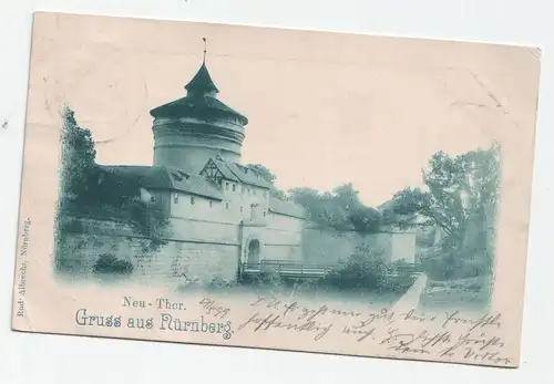 Neu-Thor. Gruss aus Nürnberg. // jahr 1899