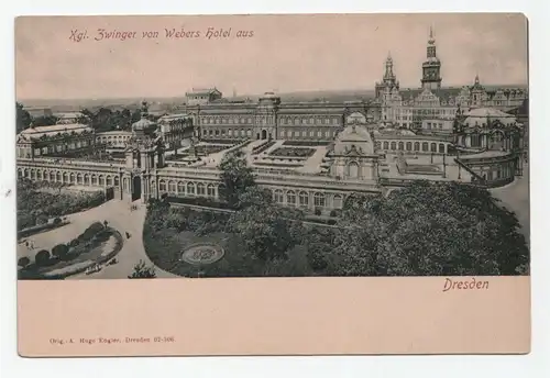 Dresden Kgl. Zwinger von Webers hotel aus circa 1902