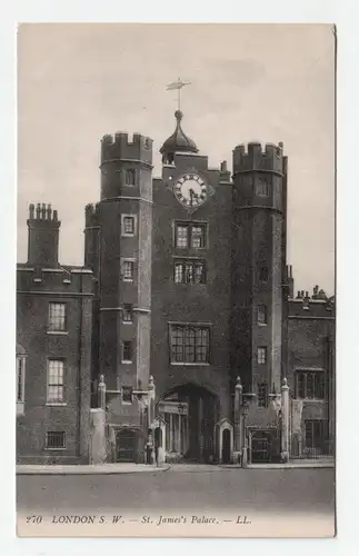 London S. W. - St. James s Palace.