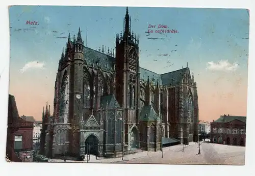 Metz. Der Dom. La cathedrale. jahr 1912