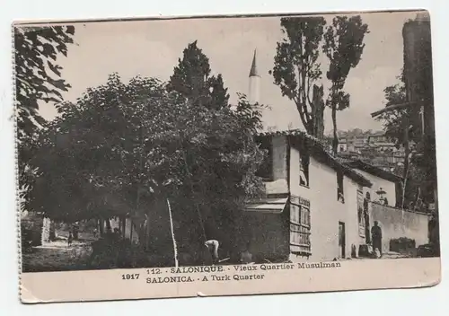 Salonique. Vieux Quartier Musulman. Salonica. A Turk Quarter.