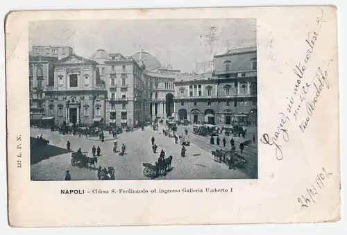 Napoli- Chiesa S. Ferdinando ed ingresso Galleria Umberto I. jahr 1902