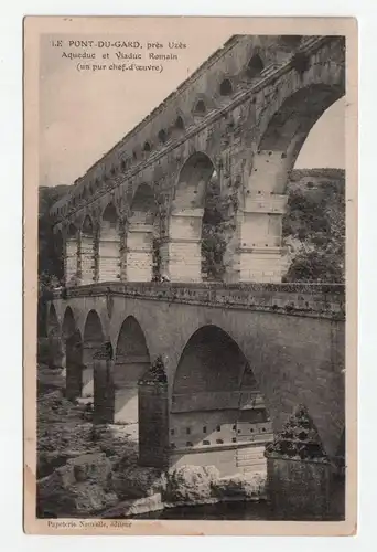 Le Pont-Du-Gard, pres Uzes Aqueduc et Viaduc Romain. jahr 1914