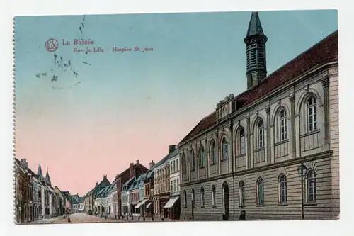 La Bassee. Rue de Lille - Hospice St. Jean. //Feldpost. jahr 1916