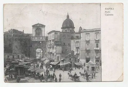 Napoli. Porta Capuana. jahr 1910