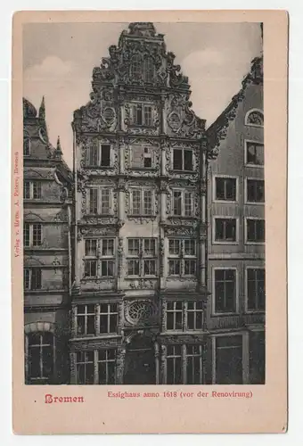 Bremen. Essighaus anno 1618 (vor der Renovirung)