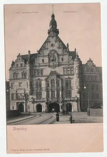 Dresden. Kgl. Residenz-Schloss. Georgenthor.