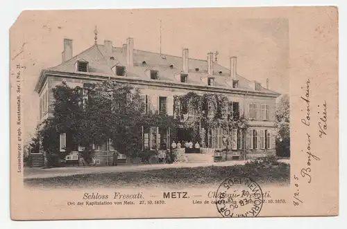 Schloss Frescati. Metz. Chateau - Frescati. jahr 1905