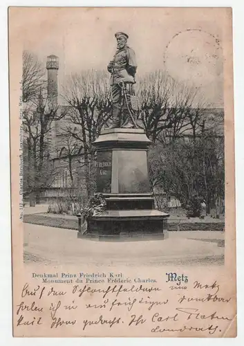Metz. Denkmal Prinz Friedrich Karl Monument du Prince Frederic Charles / 1898