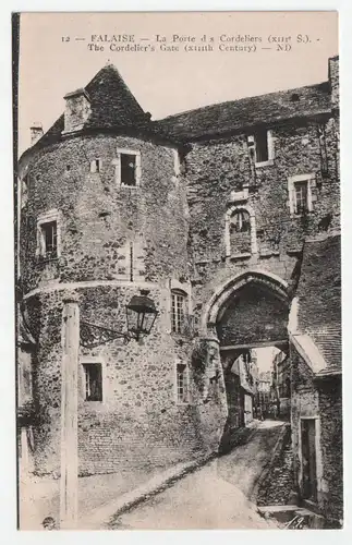 Falaise - La Porte des Cordeliers. The Cordelier s Gate.