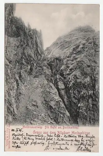 Heilbronnerweg Die Gufel am Bockkarkopf, Gruss aus dem Allgäuer Hochgebirge 1901