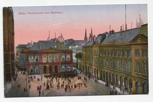 Metz, Hauptwache und Stadthaus. jahr 1915 // Feldpost
