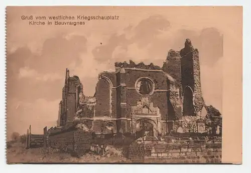 Gruß vom westlichen Kriegsschauplatz. Kirche in Beuvraignes. jahr 1916