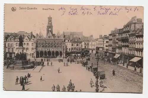 Saint-Quentin. Grand Place. jahr 1915. //Feldpost