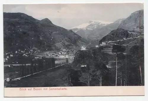 Blick auf Bozen mit Sarnerscharte. jahr 1906