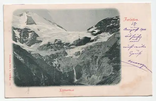 Ferleiten. Käferthal. jahr 1900