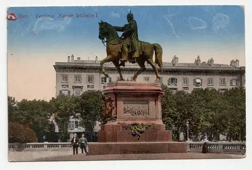 Metz. Denkmal Kaiser Wilhelm I. jahr 1916 // Feldpost.