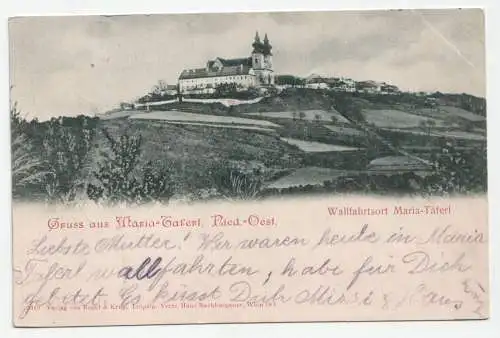 Gruss aus Maria Taferl Nieder Österriech Wallfahrtsort Maria Taferl. jahr 1899