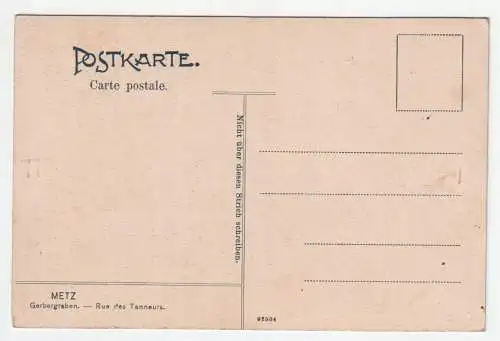 Metz. Gerbergraben. - Rue des Tanneurs.