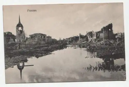 Fresnes. alte Postkarte, Kriegsschaden