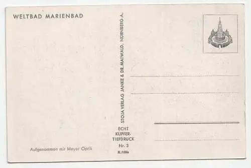 Marienbad. Goethe - Platz. Stoja.