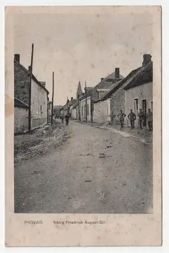 Provais. König Friedrich August-Str. jahr 1915. Soldaten