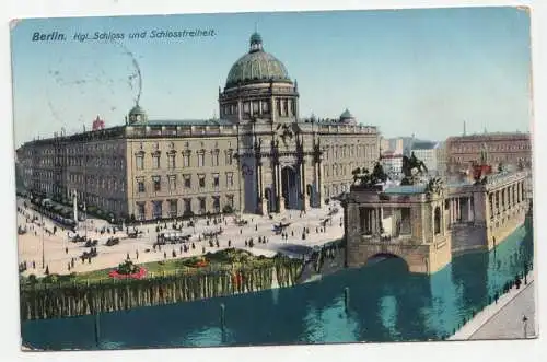 Berlin. Kgl. Schloss und Schlossfreiheit. jahr 1913