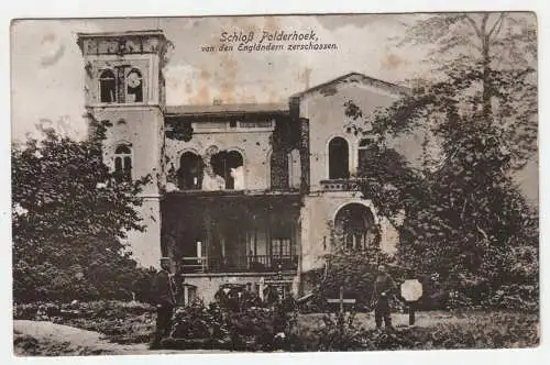 Schloß Polderhoek, von den Engländern zerschossen. jahr 1916