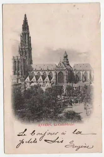 Anvers. La Cathedrale. jahr 1900