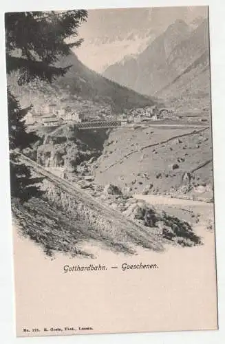 Gotthardbahn - Goeschenen.