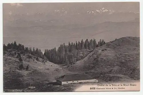 Chalet de la Dole et le Mont-Blanc. jahr 1911