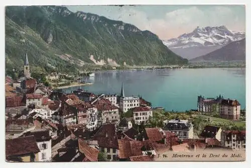 Montreux et la Dent du Midi. jahr 1913