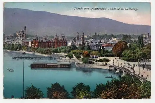 Zürich mit Quaibrücke, Tonhalle u. Uetliberg. jahr 1914